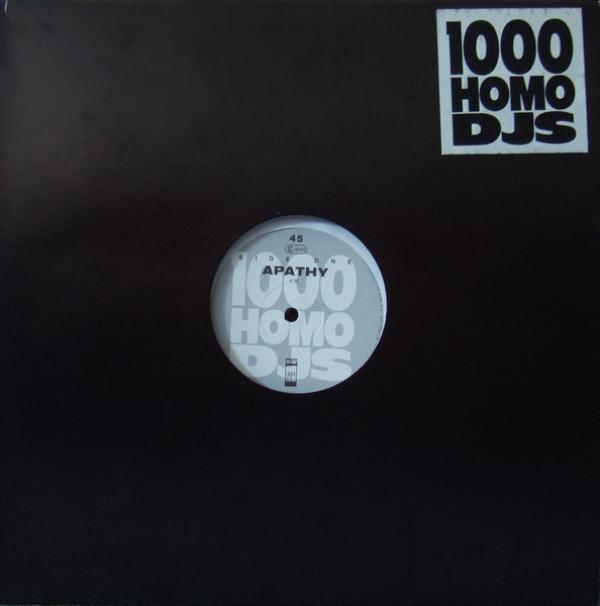 1000 Homo DJs - Apathy