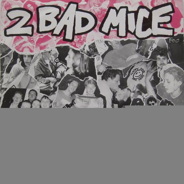 2 Bad Mice - 4 Bad Remixes