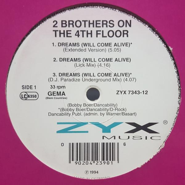 2 Brothers On The 4th Floor - Dreams (Will Come Alive)