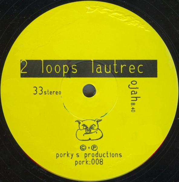 2 Loops Lautrec - O'jah