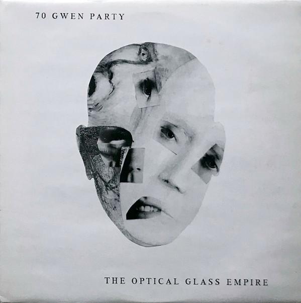 70 Gwen Party - The Optical Glass Empire