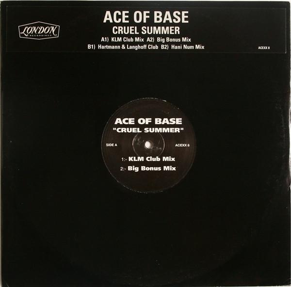Ace Of Base - Cruel Summer