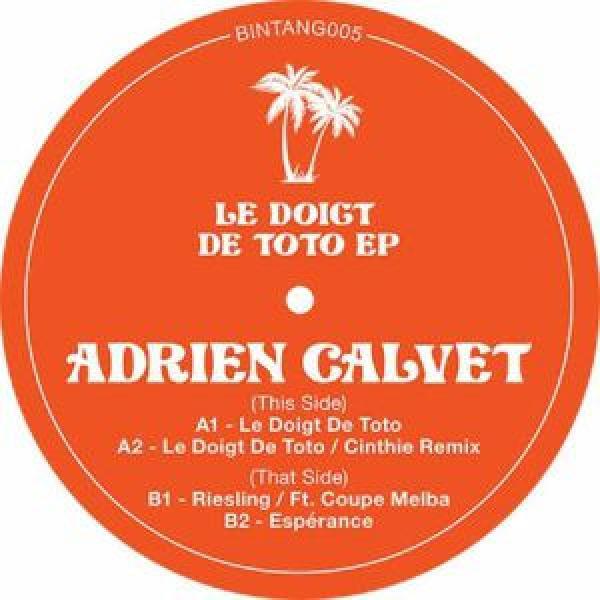 Adrien Calvet - Le Doigt De Toto EP