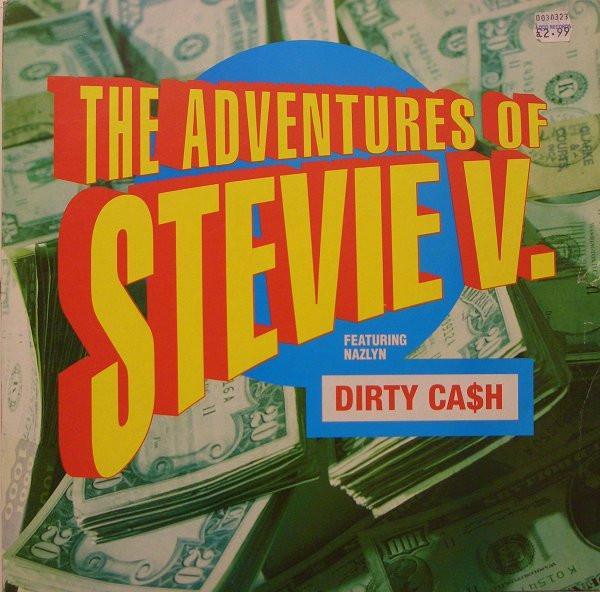 Adventures Of Stevie V., Nazlyn - Dirty Cash