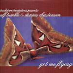 Alf Tumble, Dennis Christensen - Got Me Flying