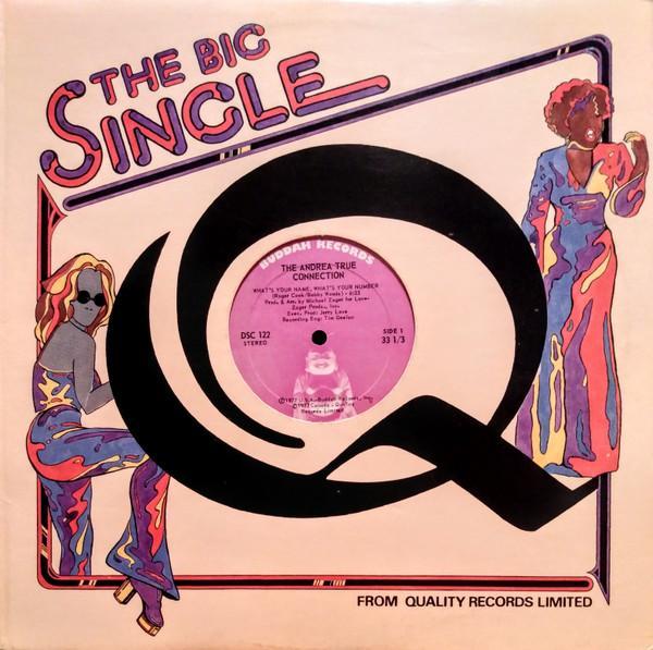 Andrea True Connection - What's Your Name, What's Your Number / Fill Me Up (Heart To Heart)
