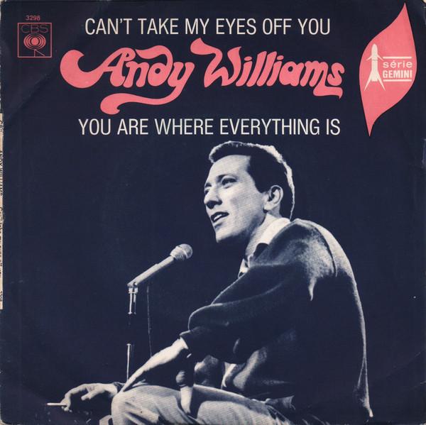 Andy Williams - Can't Take My Eyes Off You