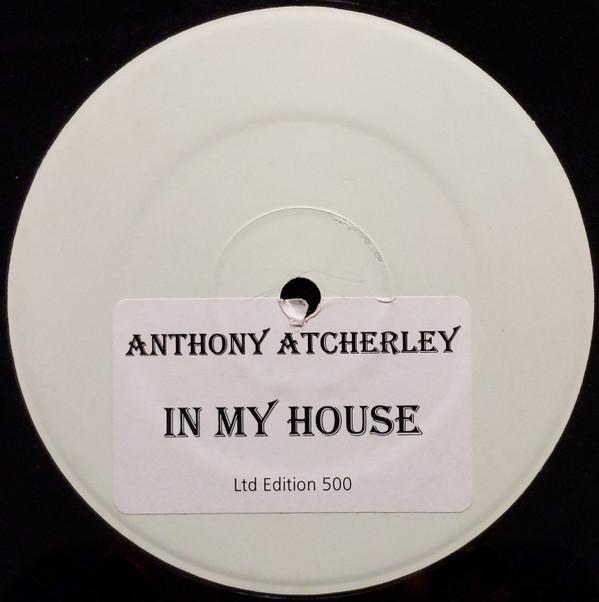 Anthony Atcherley - In My House