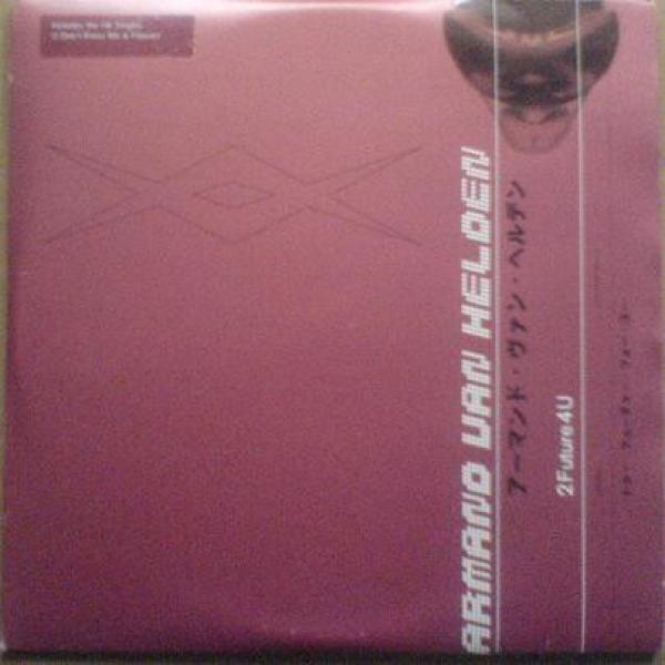 Armand Van Helden - 2Future4U