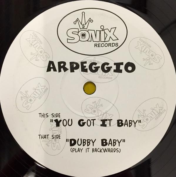 Arpeggio (4) - You Got It Baby / Dubby Baby