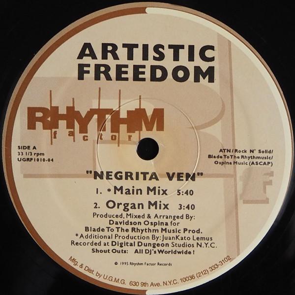 Artistic Freedom - Negrita Ven / So Good (Together)
