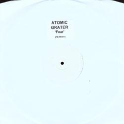 Atomic Grater - Fear