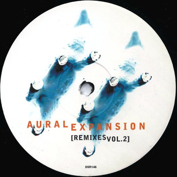 Aural Expansion - [Remixes Vol. 2]