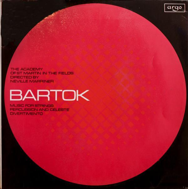 Béla Bartók, The Academy Of St. Martin-in-the-Fields, Sir Neville Marriner - Music For Strings Percussion And Celeste / Divertimento