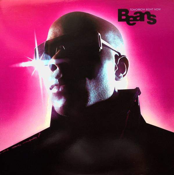 Beans - Tomorrow Right Now