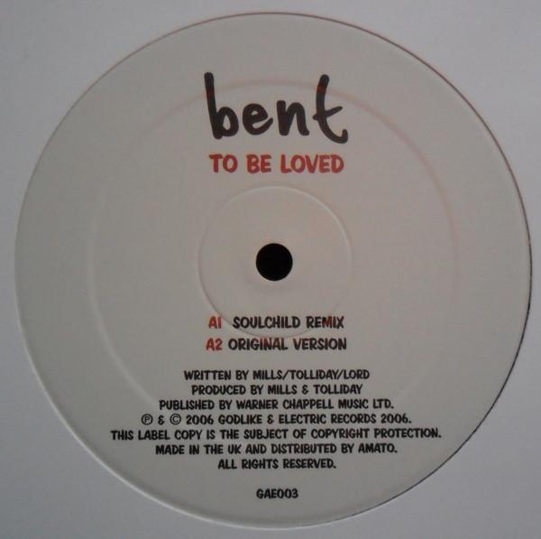 Bent - To Be Loved