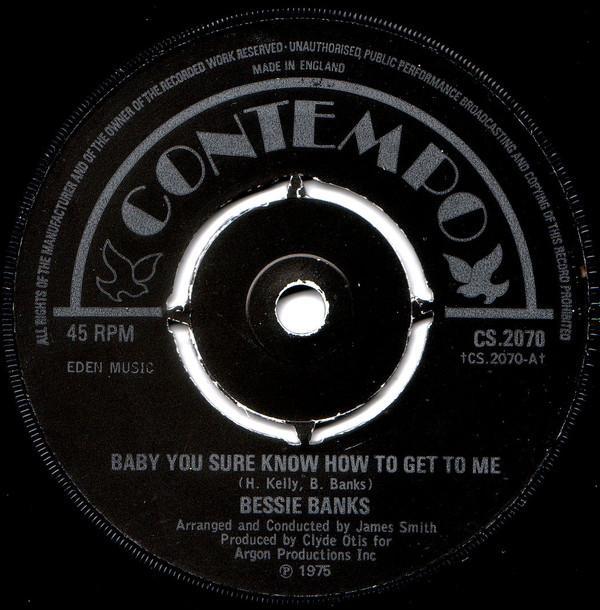 Bessie Banks - Baby You Sure Know How To Get To Me / Try To Leave Me If You Can