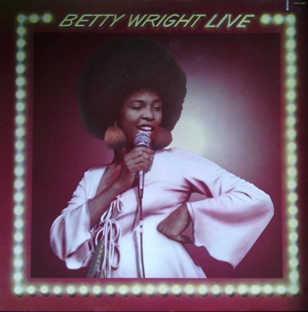 Betty Wright - Betty Wright Live