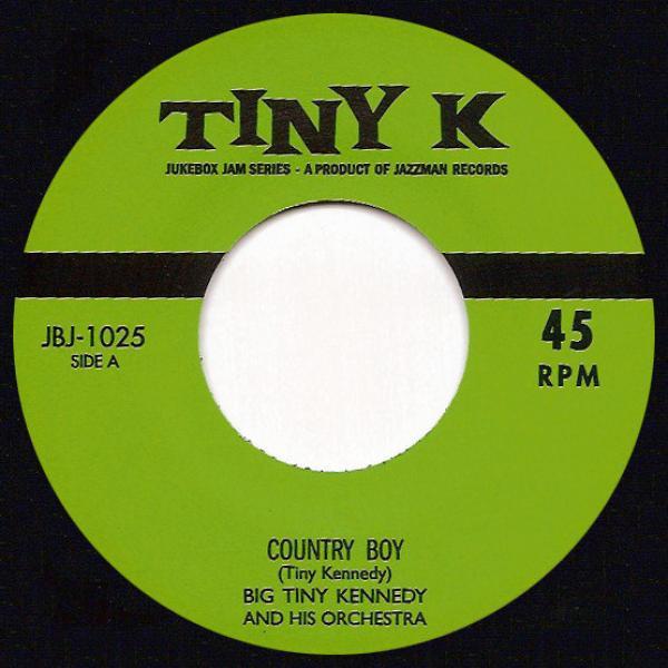 Big Tiny Kennedy & His Orchestra - Country Boy / Strange Kind Of Feeling