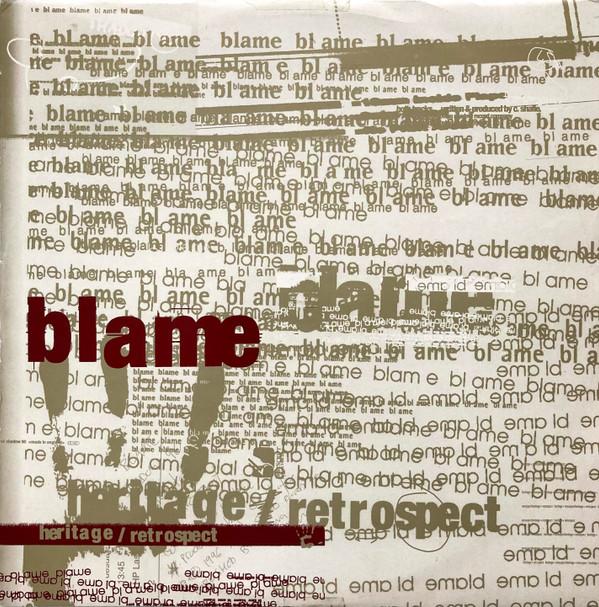 Blame - Heritage / Retrospect