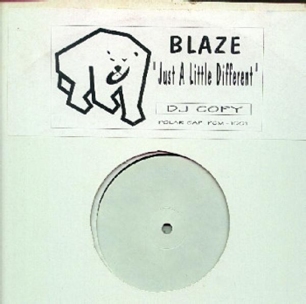 Blaze - Just A Little Different