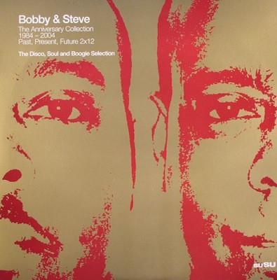 Bobbi & Steve - The Anniversary Collection 1984 - 2004: Past, Present, Future - The Disco, Soul And Boogie Selection