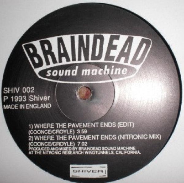 Braindead Sound Machine - Where The Pavement Ends