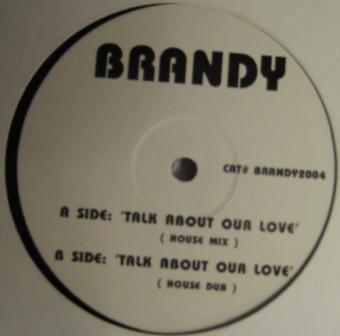 Brandy (2) - Talk About Our Love