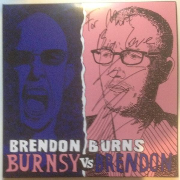 Brendon Burns - Burnsy Vs Brendon