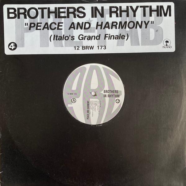 Brothers In Rhythm - Peace And Harmony
