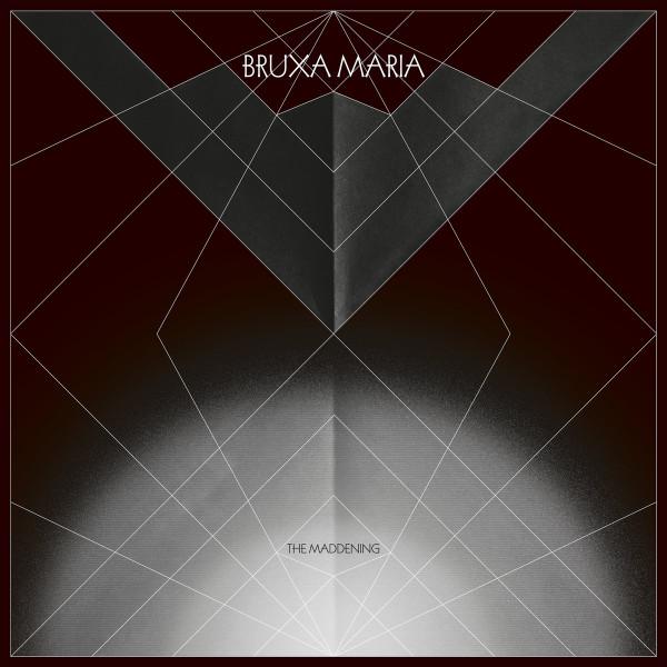 Bruxa Maria - The Maddening