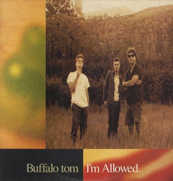 Buffalo Tom - I'm Allowed