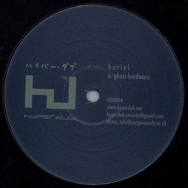 Burial - Ghost Hardware