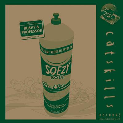 Bushy & Professor - Sqezy Soul EP