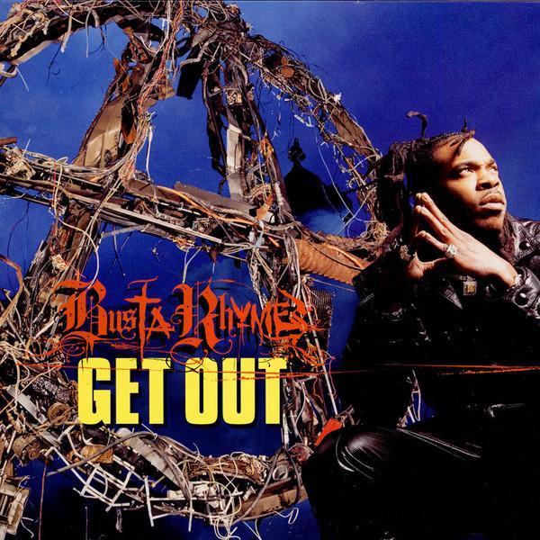 Busta Rhymes - Get Out