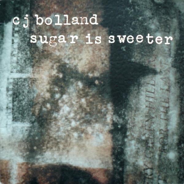 CJ Bolland - Sugar Is Sweeter
