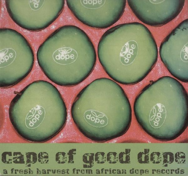  - Cape Of Good Dope