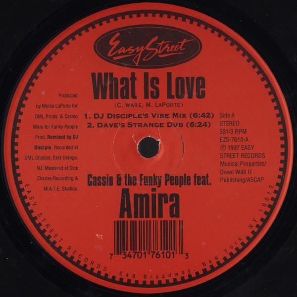 Cassio Ware, Funky People, Amira - What Is Love