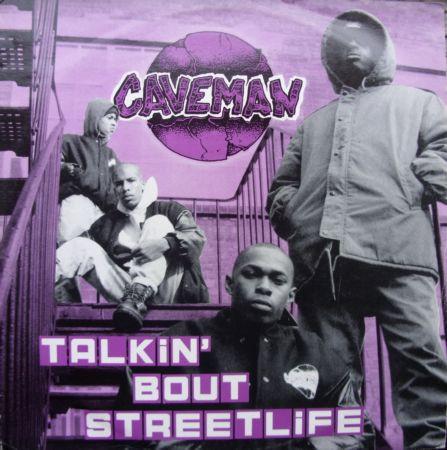 Caveman - Talkin' Bout Streetlife