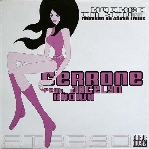 Cerrone, Jocelyn Brown - Hooked On You (Remixes)