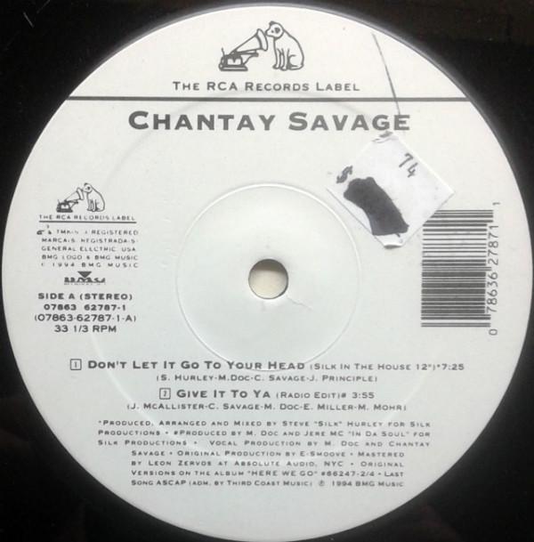 Chantay Savage - Don't Let It Go To Your Head