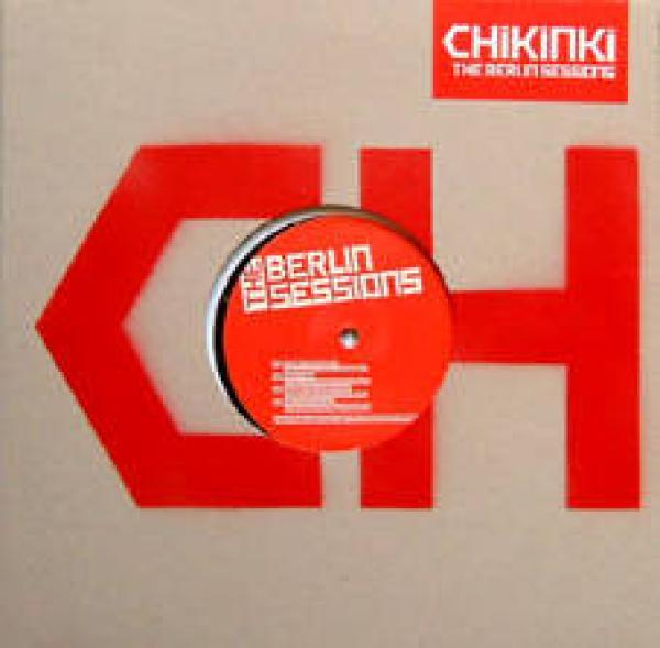Chikinki - The Berlin Sessions