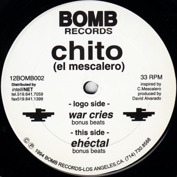 Chito (El Mescalero) - War Cries / Ehéctal