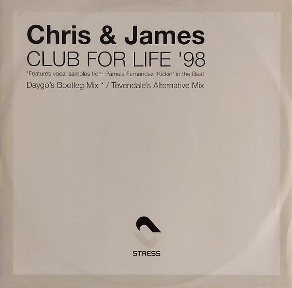 Chris & James - Club For Life '98