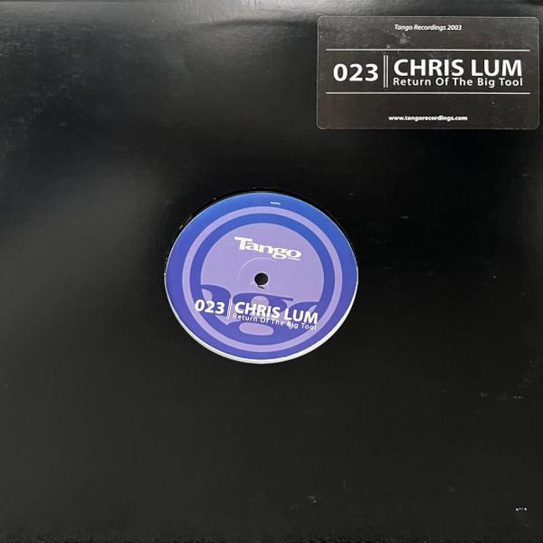 Chris Lum - Return Of The Big Tool