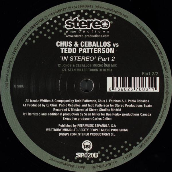 Chus & Ceballos, Tedd Patterson - In Stereo - Part 2