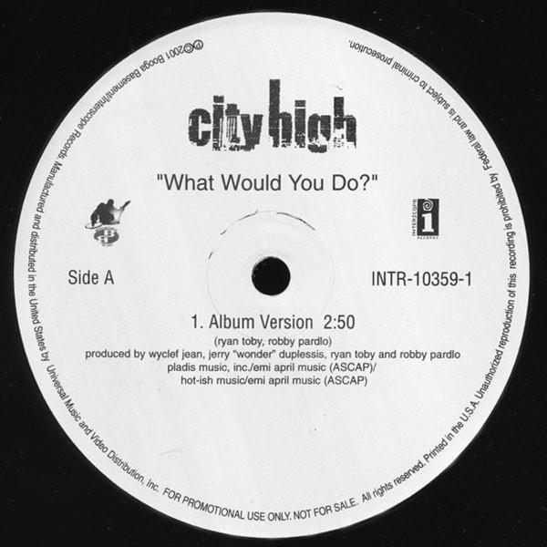 City High - What Would You Do?