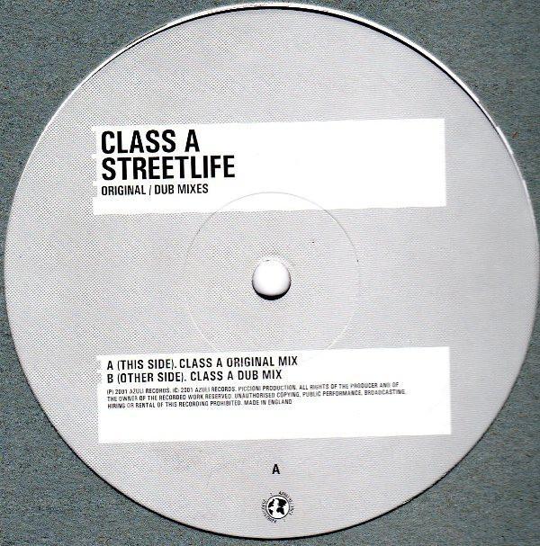 Class A - Streetlife (Original / Dub Mixes)