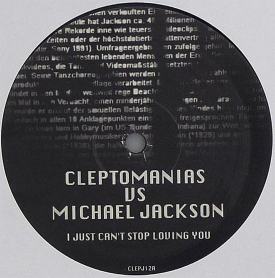 Cleptomaniacs, Michael Jackson - I Just Can't Stop Loving You