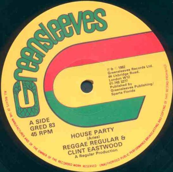 Clint Eastwood, Reggae Regular - House Party